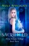 [Ariya Adams 03] • Sacrificed